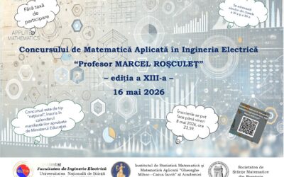 Concursului de Matematică Aplicată în Ingineria Electrică “Profesor MARCEL ROŞCULEŢ” 16 Mai 2026